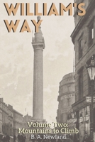 William's Way: Volume Two - Mountains to Climb B091F5QMPT Book Cover