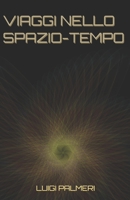 VIAGGI NELLO SPAZIO-TEMPO B09NR8L38X Book Cover