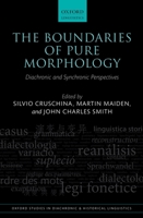 The Boundaries of Pure Morphology: Diachronic and Synchronic Perspectives 0199678863 Book Cover