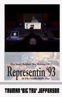 Representin ’93: The Story Behind The Making of: In The Studio With 2Pac B0GL2NQ557 Book Cover