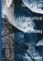 Fundamentals of Aquacultural Engineering 1461570492 Book Cover