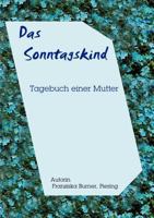 Das Sonntagskind 3831113408 Book Cover