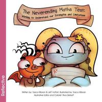 The Neverending Math Test: Working to Understand Our Strengths and Limitations 1928034012 Book Cover