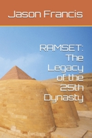 RAMSET: The Legacy of the 25th Dynasty B0FHWXJWZ9 Book Cover