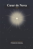 Coeur de Nova (French Edition) B0HD17XX97 Book Cover