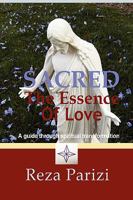 Sacred: The Essence of Love 0955556287 Book Cover