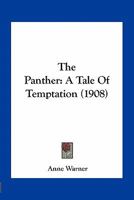 The Panther: A Tale Of Temptation 1163961981 Book Cover