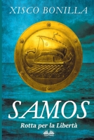 Samos: Rotta per la Libertà 8835431751 Book Cover