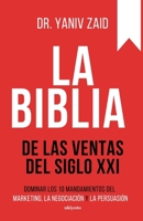 La Biblia de las ventas del siglo XXI (Spanish Edition) 9361724592 Book Cover