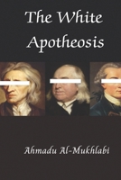 The White Apotheosis B0F4MKFPMY Book Cover