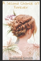 A Second Chance at Forever B0BW363WHC Book Cover