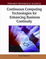 Continuous Computing Technologies For Enhancing Business Continuity (Premier Reference Source) 1605661600 Book Cover