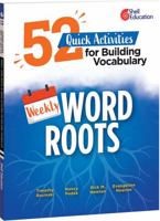 Weekly Word Roots: 52 Quick Activities for Building Vocabulary 108764903X Book Cover