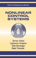 Nonlinear Control Systems (Control Engineering) 0824741129 Book Cover