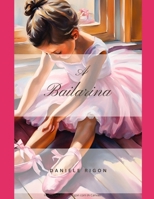 A bailarina (Portuguese Edition) B0DPVHQRWQ Book Cover