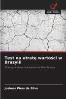 Test na utrate wartosci w Brazylii (Polish Edition) 6208402980 Book Cover