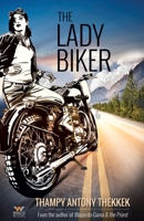 The Lady Biker 1796086096 Book Cover