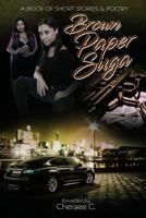 Brown Paper Suga 1940831393 Book Cover