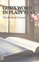 God's Word in Plain Text: The Book Of Genesis B0F2J4PXMH Book Cover