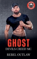 Ghost (Devils Creed MC) B0GSCH9K7R Book Cover