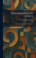 Fundamentals of Ethics: An Introduction to Moral Philosophy 1025675983 Book Cover