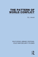 The Pattern of World Conflict. -- 1014184622 Book Cover