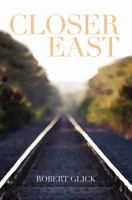 Closer East 0956960200 Book Cover