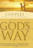 God's Way For Couples: Living A Life Of Devotion (God's Way Series) 1593790147 Book Cover