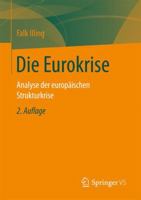 Die Eurokrise: Analyse Der Europaischen Strukturkrise 3658095407 Book Cover