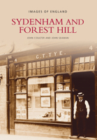 Sydenham and Forest Hill (Archive Photographs) 0752400363 Book Cover