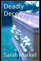 Deadly Deceit 1795301759 Book Cover