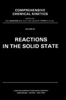 Reactions in the Solid State (Comprehensive Chemical Kinetics) (Comprehensive Chemical Kinetics) 0444418075 Book Cover