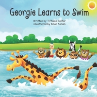 Georgie Learns to Swim (Georgie Giraffe and Friends) B0CSWYKBNN Book Cover