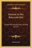 Reinout In Het Betoverde Hof: Zynde Het Vervolg Van Armida (1747) 1166280519 Book Cover