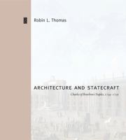 Architecture and Statecraft: Charles of Bourbon's Naples, 1734-1759 0271056398 Book Cover