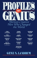 Profiles of Genius: Thirteen Creative Men Who Changed the World 0879758325 Book Cover