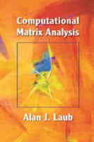 Computational Matrix Analysis 1611972205 Book Cover