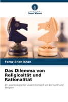 Das Dilemma von Religiosität und Rationalität (German Edition) 6207878639 Book Cover