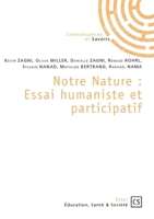 Notre Nature: Essai humaniste et participatif (French Edition) 2342352344 Book Cover