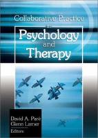 Collaborative Practice in Psychology and Therapy 0789017865 Book Cover