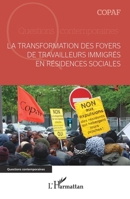 La transformation des foyers de travailleurs immigrés en résidences sociales (Questions Contemporaines) (French Edition) 2336469065 Book Cover