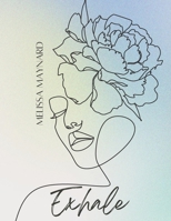 Exhale B0943J863V Book Cover