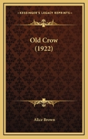 Old Crow 1981569367 Book Cover