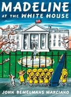 Madeline at the White House 110199780X Book Cover