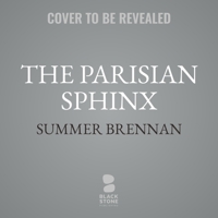 The Parisian Sphinx: A True Story of Art and Obsession 1504792521 Book Cover