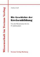 Die Geschichte Der Greisenbildung 3828882838 Book Cover