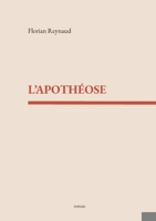 L'Apothéose (French Edition) 2322553263 Book Cover