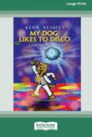 My Dog Likes to Disco: Funny Poems for Kids 036938931X Book Cover
