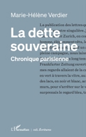 La dette souveraine: Chronique parisienne (Écritures) 2343248656 Book Cover