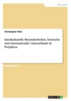 Interkulturelle Besonderheiten. Deutsche Und Internationale Unterschiede in Projekten 3958200214 Book Cover